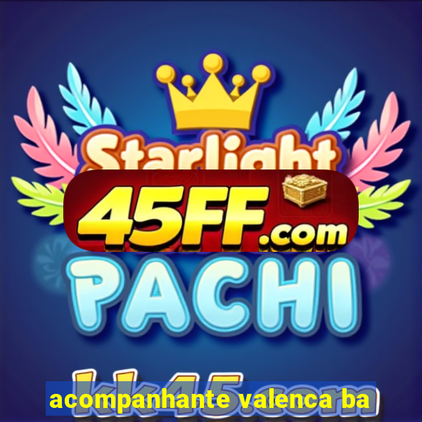 acompanhante valenca ba